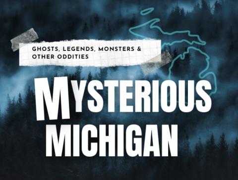 Mysterious Michigan text
