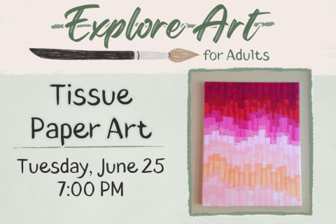 An adjusted flyer for June's Explore Art for Adults giving the date and time for the event.