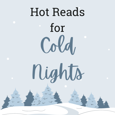 Hot Reads for Cold Nights