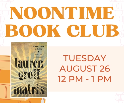 A social media post for the Noontime Book Club, featuring the cover of "Matrix: a Novel" by Lauren Groff.