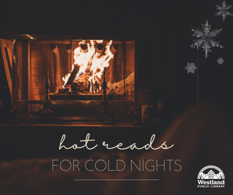Hot Reads for Cold Nights