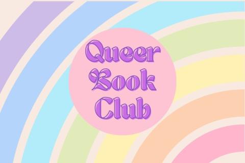 The words "Queer Book Club" centered on a pink circle with a rainbow in the background.