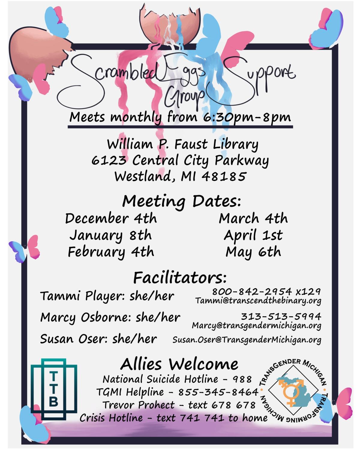 A flier for upcoming meeting dates and times for the Scrambled Eggs Support Group. 